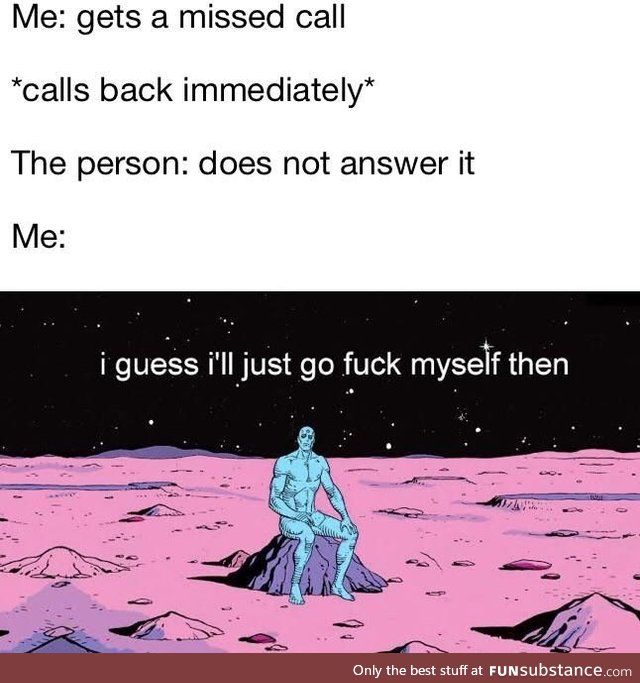 Why did you not answer it?