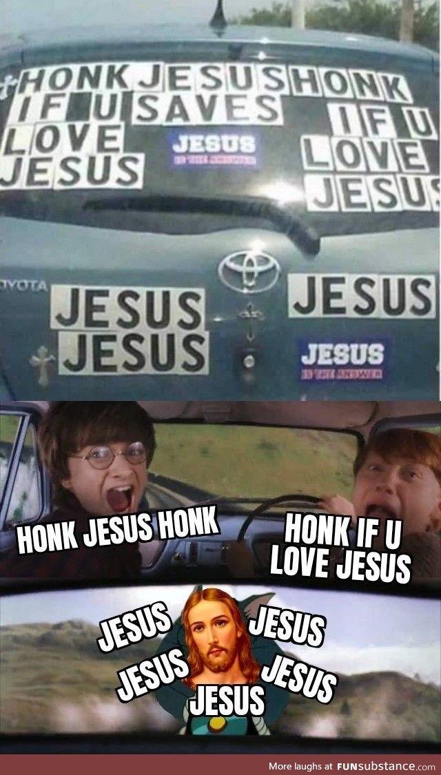 Honk jesus honk