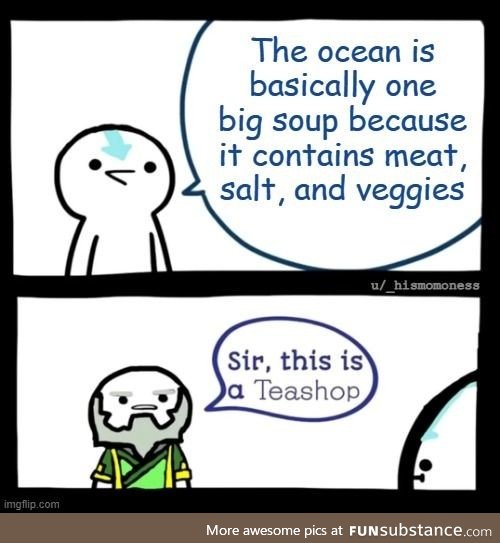 Ocean soup is my favorite