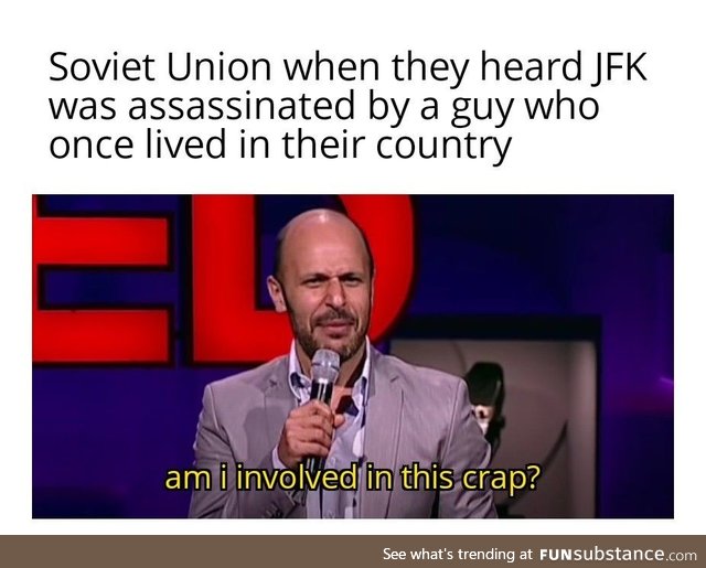 They even launched an investigation to the KGB, just to make sure its not them