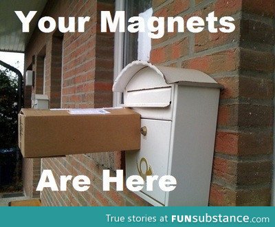 Magnets arrived