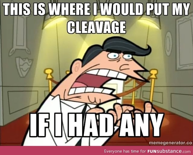 As a flat-chested girl wearing a low-cut shirt