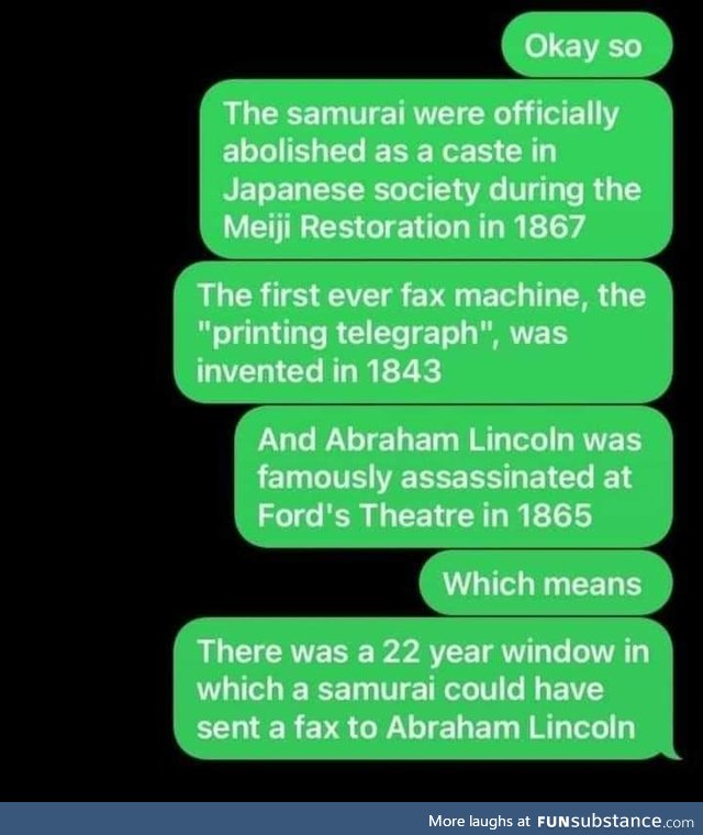 The Lincoln samurai fax conspiracy!