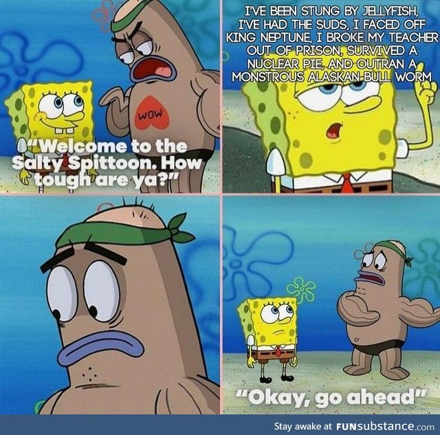 Spongebob is tough