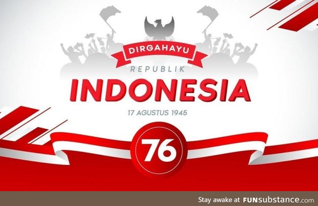 Happy Independence Day of Indonesia!