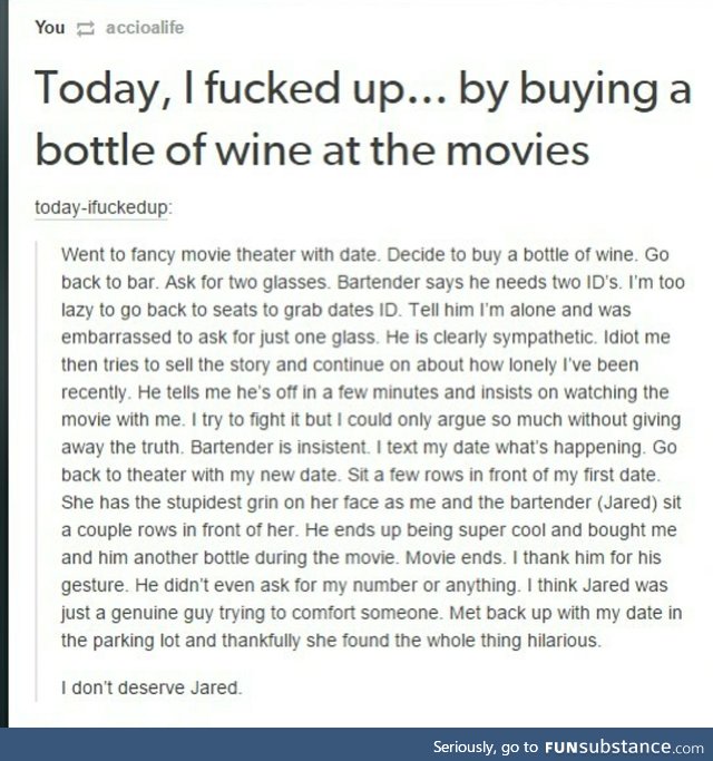 Don't deserve Jared  [buying wine at the movies]