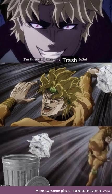 How DIO throws his trash