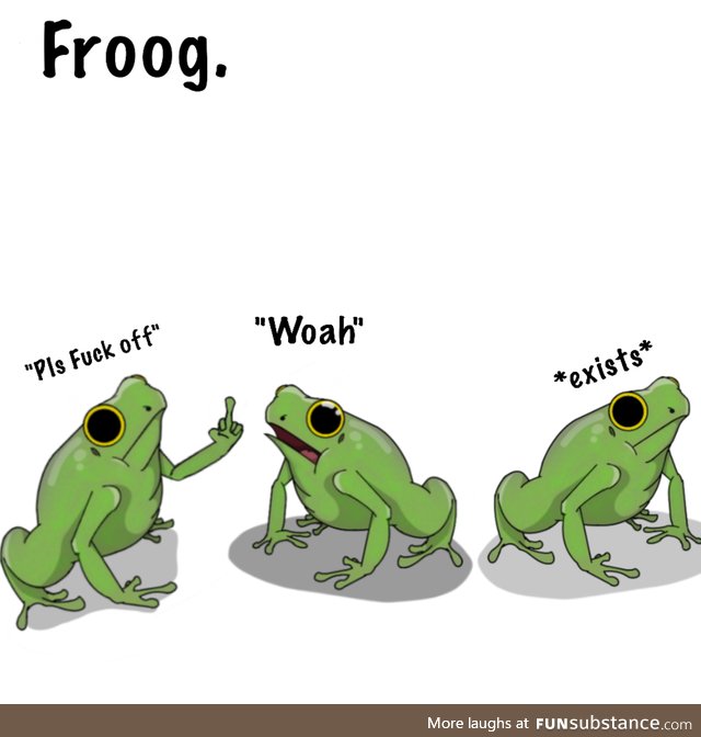 The emotional states of the froog: