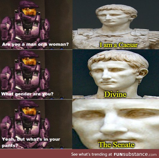 Augustus does not conform to your norms