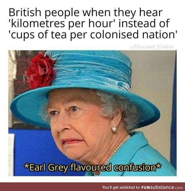 Earl Grey Flavoured Confusion