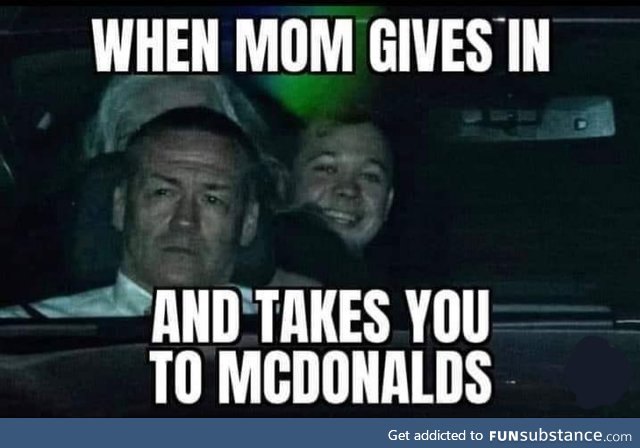 We do have McDonald's at home