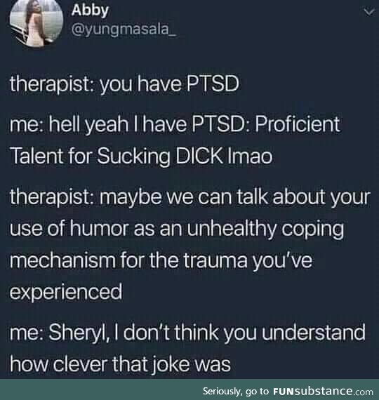 PTSD is kinda a big deal though.