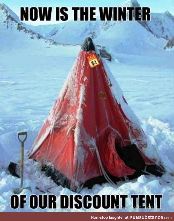 The winter of our discount tent