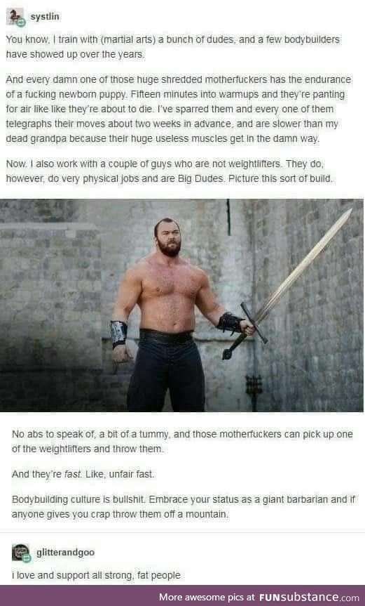 Embrace your status as a giant barbarian