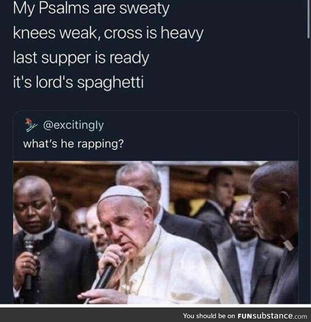 Psalms are sweaty