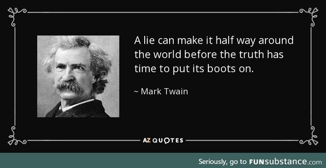 It's funny bcause Mark Twain never actually said that.