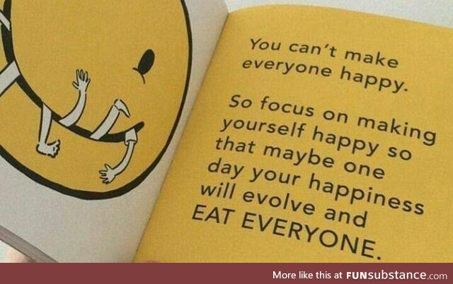 Feed that happiness!