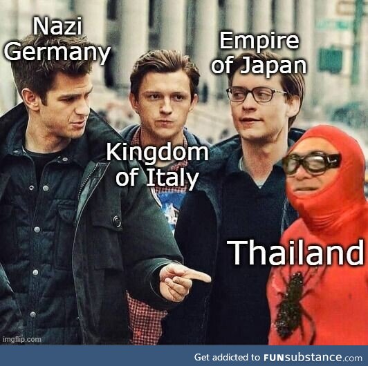 We do not speak of Thailand, the most fearsome member of the Axis Powers