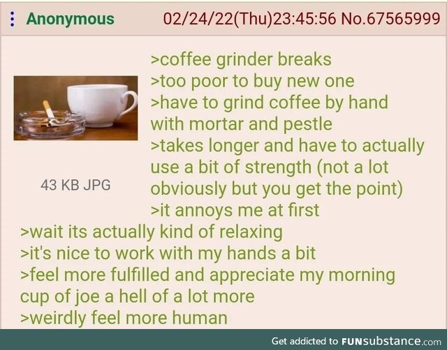 Anon's coffee grinder breaks