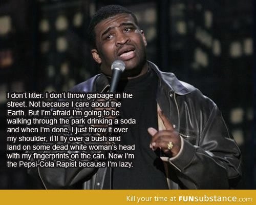 Patrice o'neal on littering