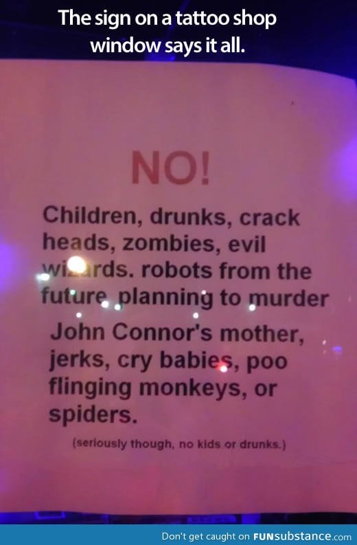 This tattoo shop is clear about its rules