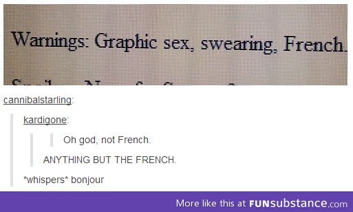 Anything but French