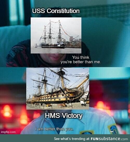 You sank 5 smaller warships, I single-handedly changed the course of history. I AM better