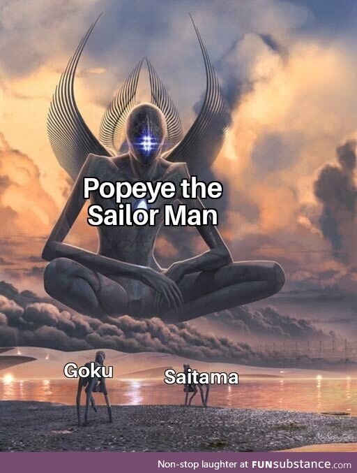 Popeye nullifies all of anime