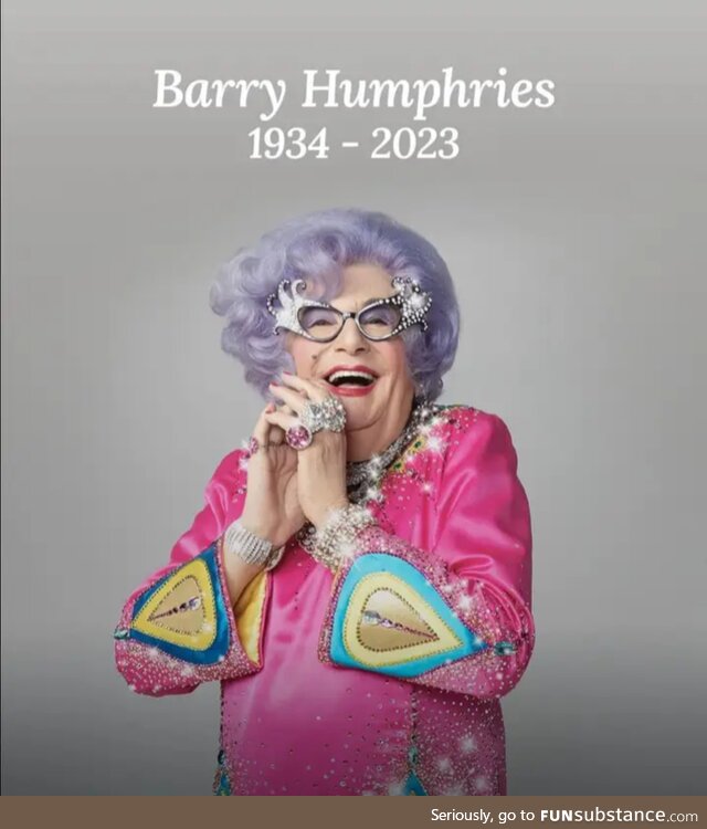 RIP Dame Edna Everage