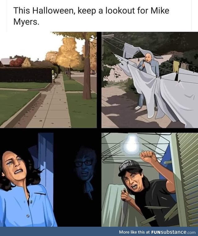 Be careful this Halloween! Myers is on the loose!