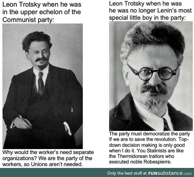 This was not hypocrisy because Trotsky’s single overarching belief was that he was