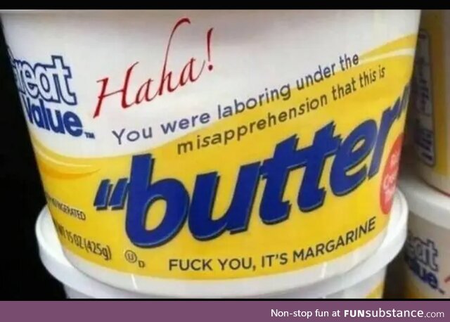 It is I, margarine!