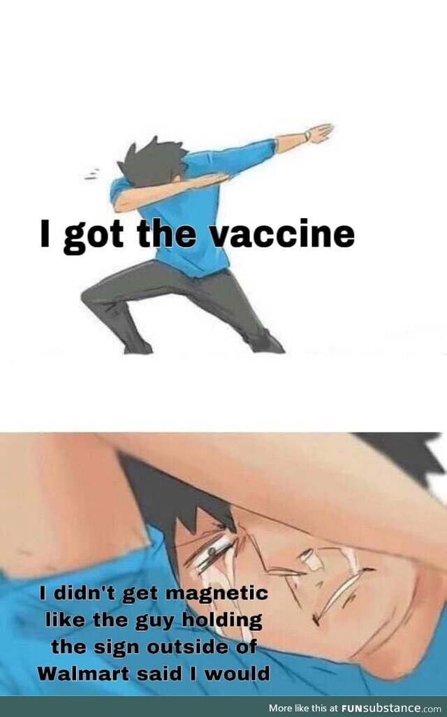 Honestly only reason I hate antivaxers they lied to me