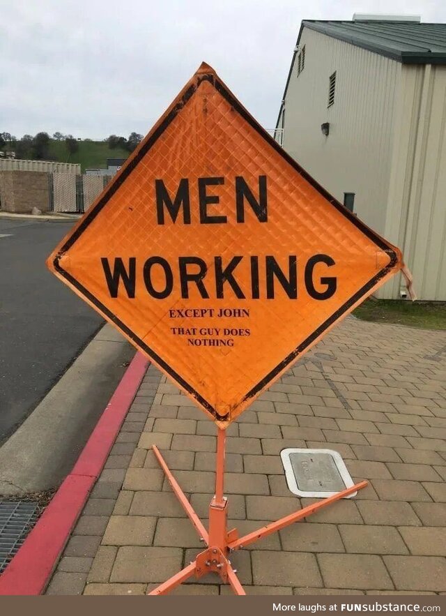 Men working ..... Except john