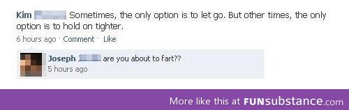 Are you about to fart?