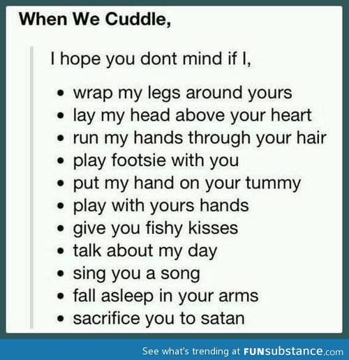 When We Cuddle ...