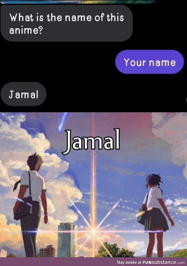 Jamal is the best anime ever!