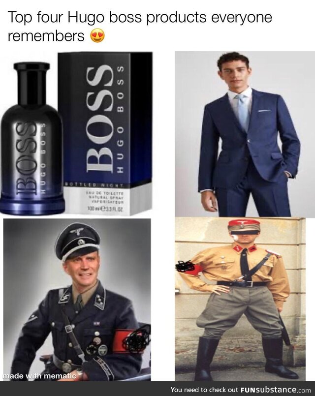 Hugo boss was a bit SUS in the 1930’s