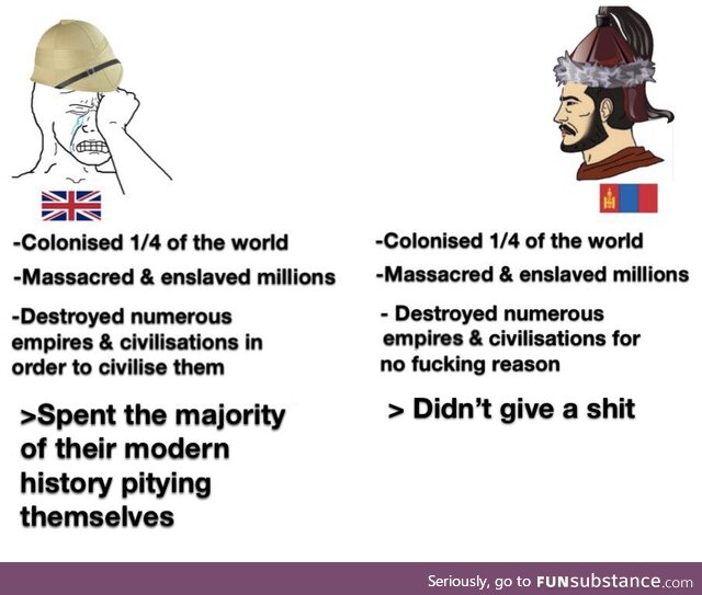 It's odd that not much people gave a shit about the Mongols