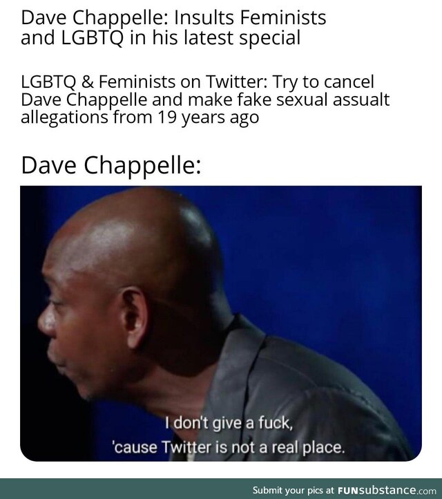 Dave chappelle = giga chad