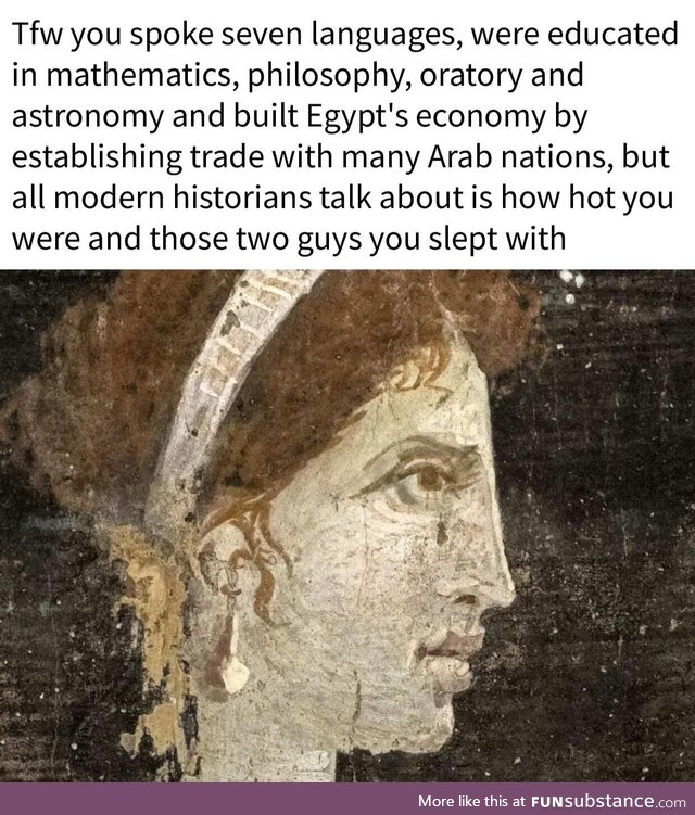 Cleopatra had never seen such bullshit before