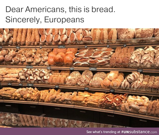 Real bread does not taste like a candy