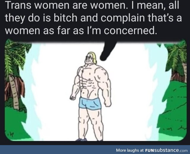 Transwomen are women?