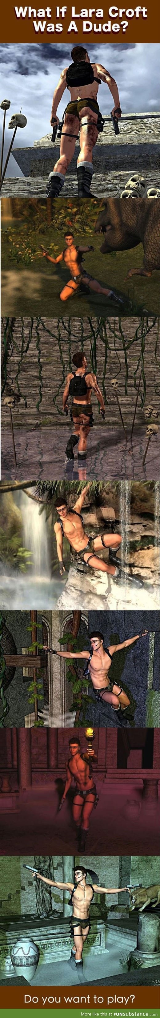What if Lara Croft was a dude?