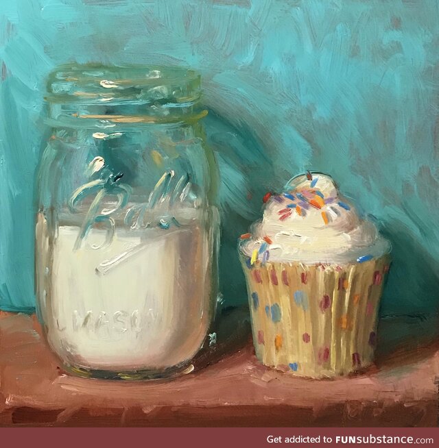 My oil painting “Cupcake and Jar of Milk”