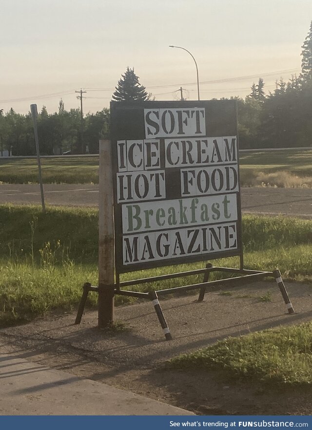 Anyone wanna go for some soft ice cream hot food breakfast magazine?