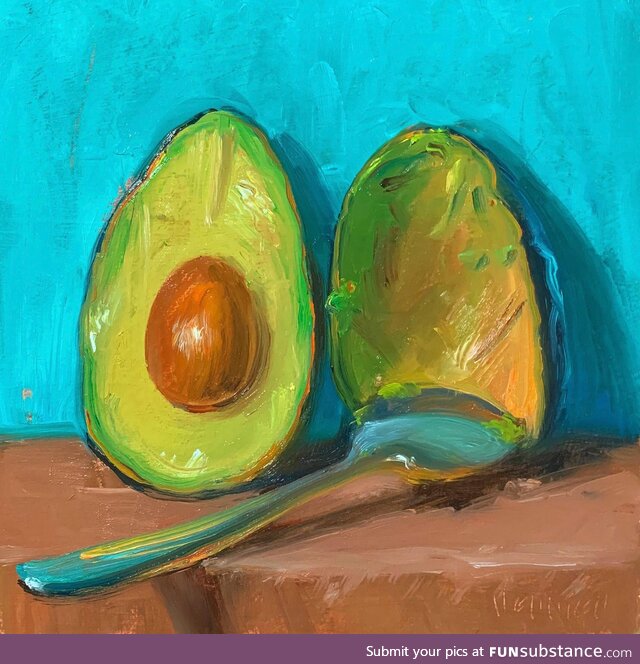 “Avocado & Spoon” oil painting by me