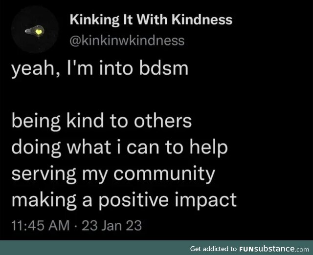Kindness is my kink
