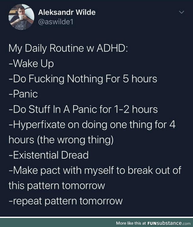 I do this but I swear I don't have ADHD