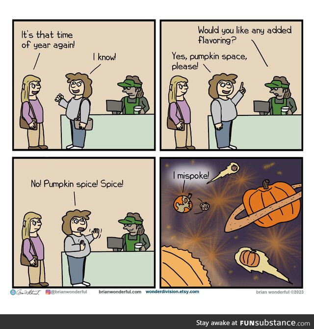 Pumpkin spice everywhere [oc]